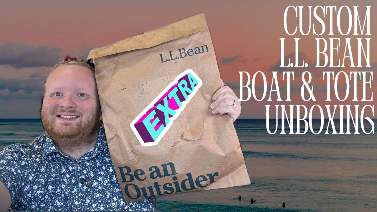 LL Bean Boat & Tote Unboxing 💥 Did I Go Too Far with the Custom?!