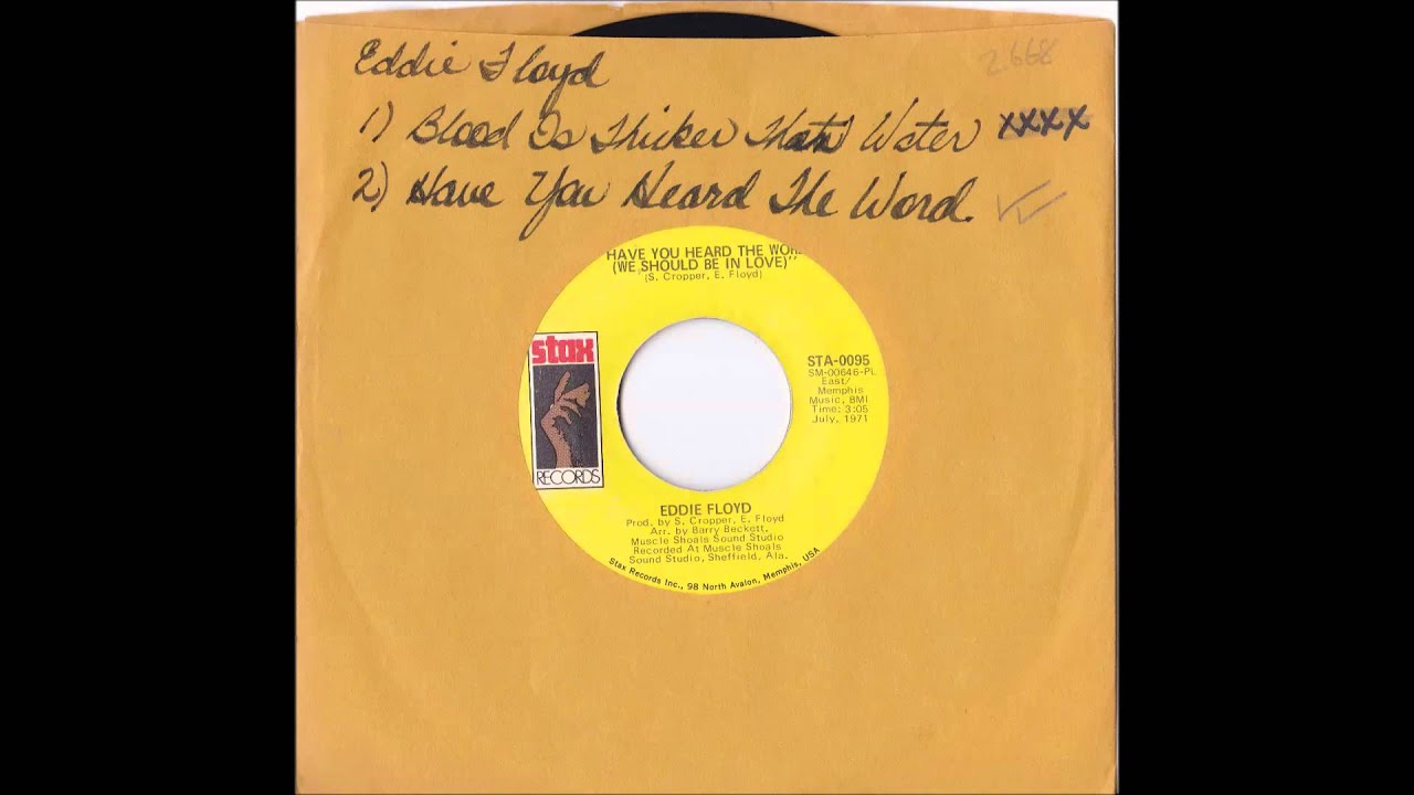EDDIE FLOYD HAVE YOU HEARD THE WORD