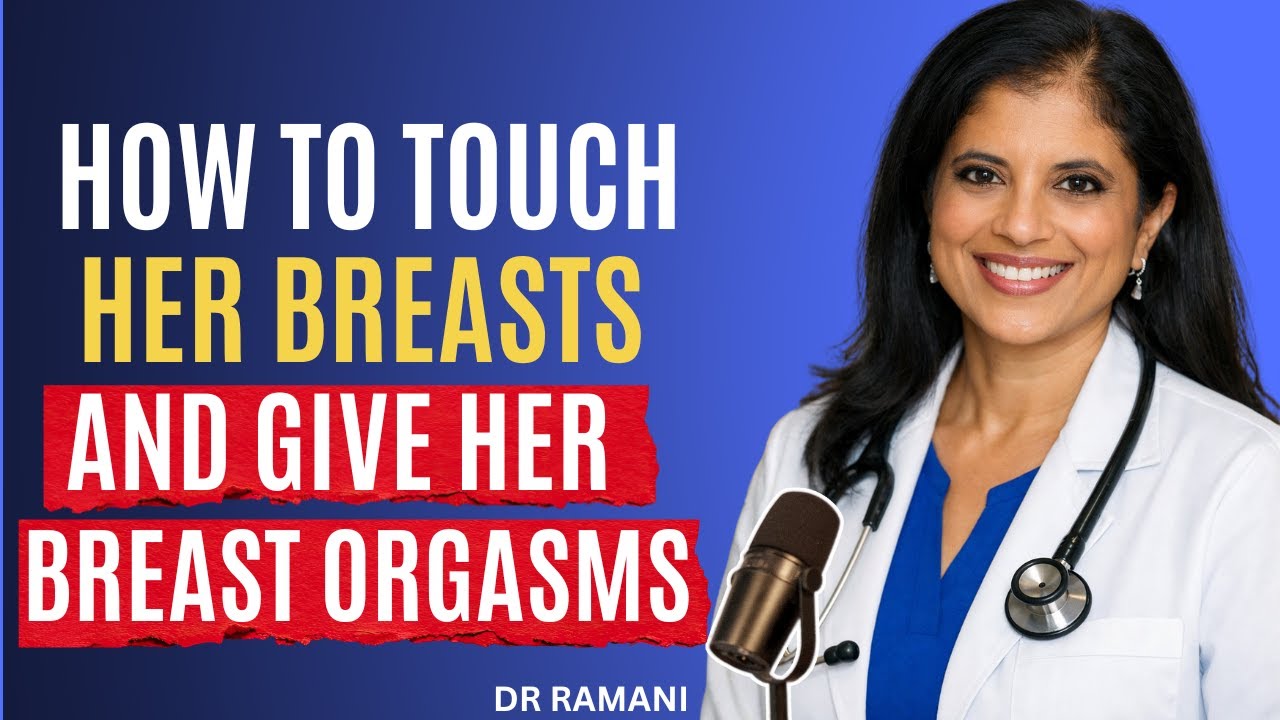 How to Touch Her Breasts the RIGHT Way | 9 Expert Tips from a Urologist