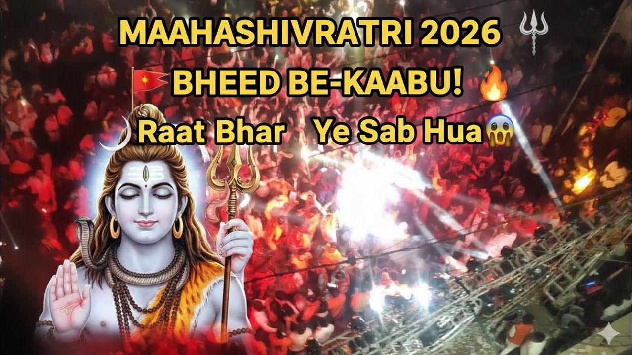 Mahashivratri 2026 Vlog 😱 | Aisi Shivratri Kabhi Nahi Dekhi 🔥🔱