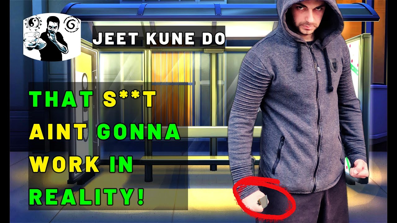 THAT'S NOT GONNA WORK - MArtial Arts - Jeet Kune Do