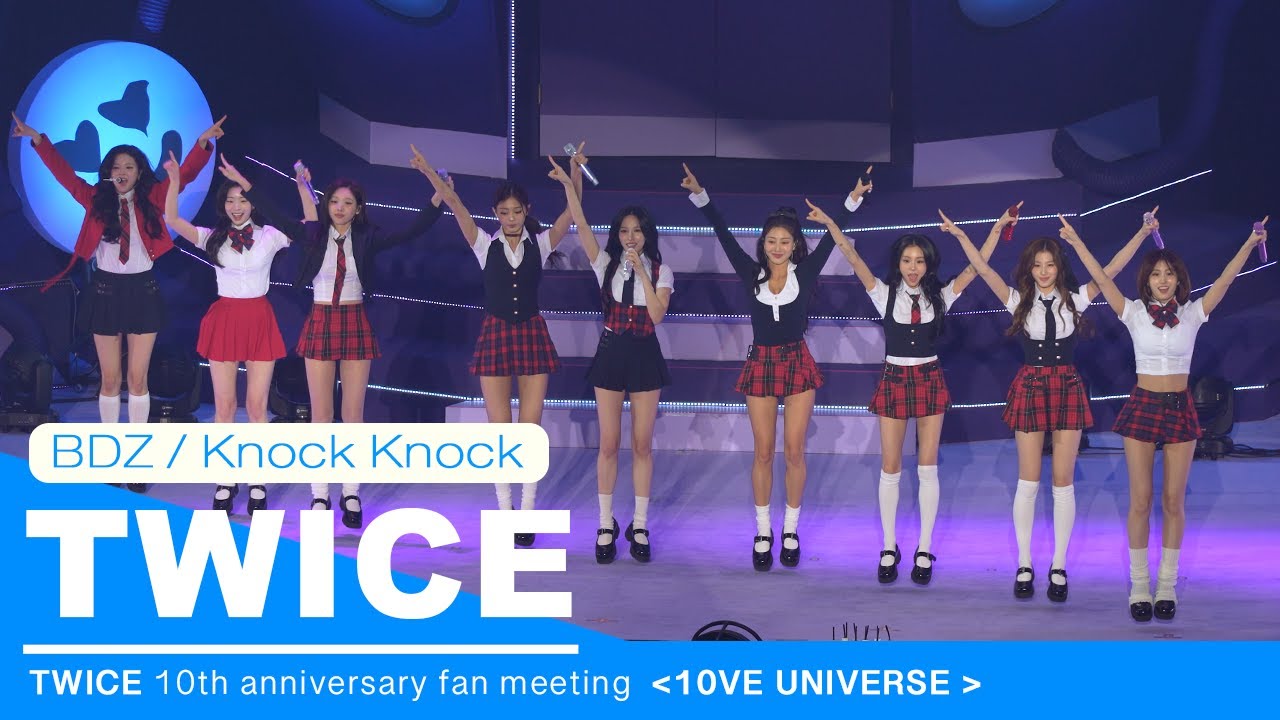 251018 TWICE(트와이스) 'BDZ+Knock Knock' 10주년 팬미팅 10VE UNIVERSE 4K 60P