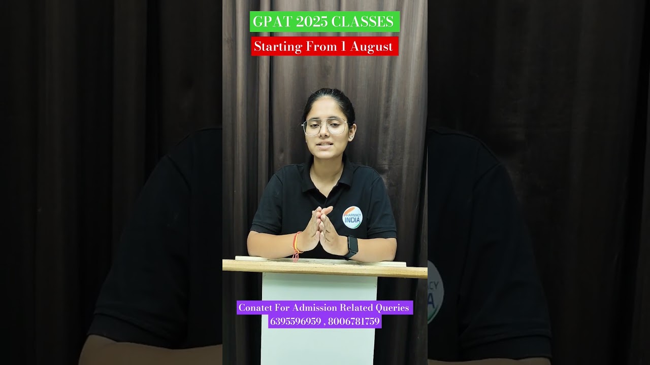 🆕Batch GPAT 2025 Classes Starting From 1 August 🔥