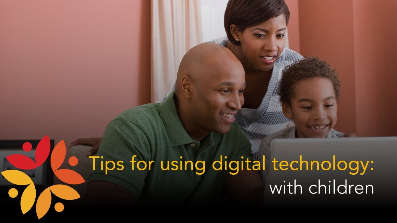 Using digital technology with children: tips