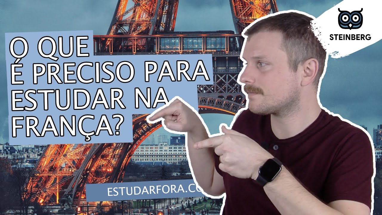 O Que &Eacute; Preciso Para Estudar na Fran&ccedil;a