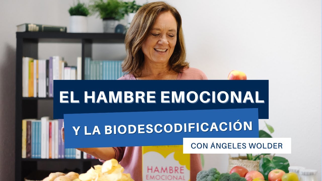 ¿Tengo hambre emocional o hambre real? Biodescodificación