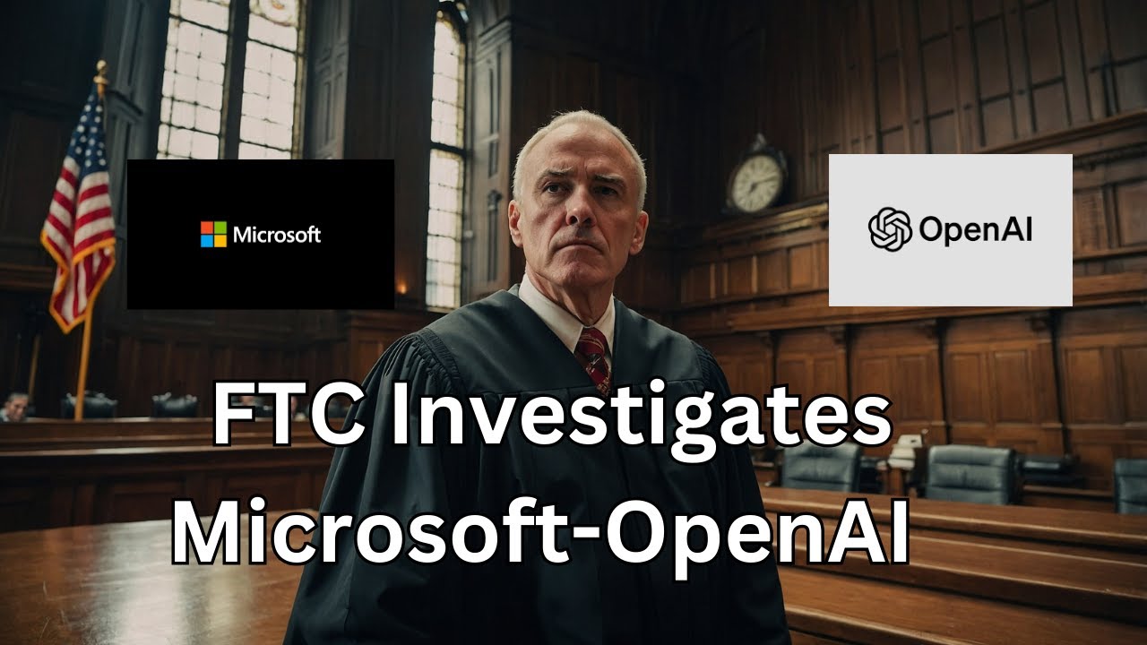FTC Antitrust Investigation: Microsoft's Partnership with OpenAI Under Scrutiny
