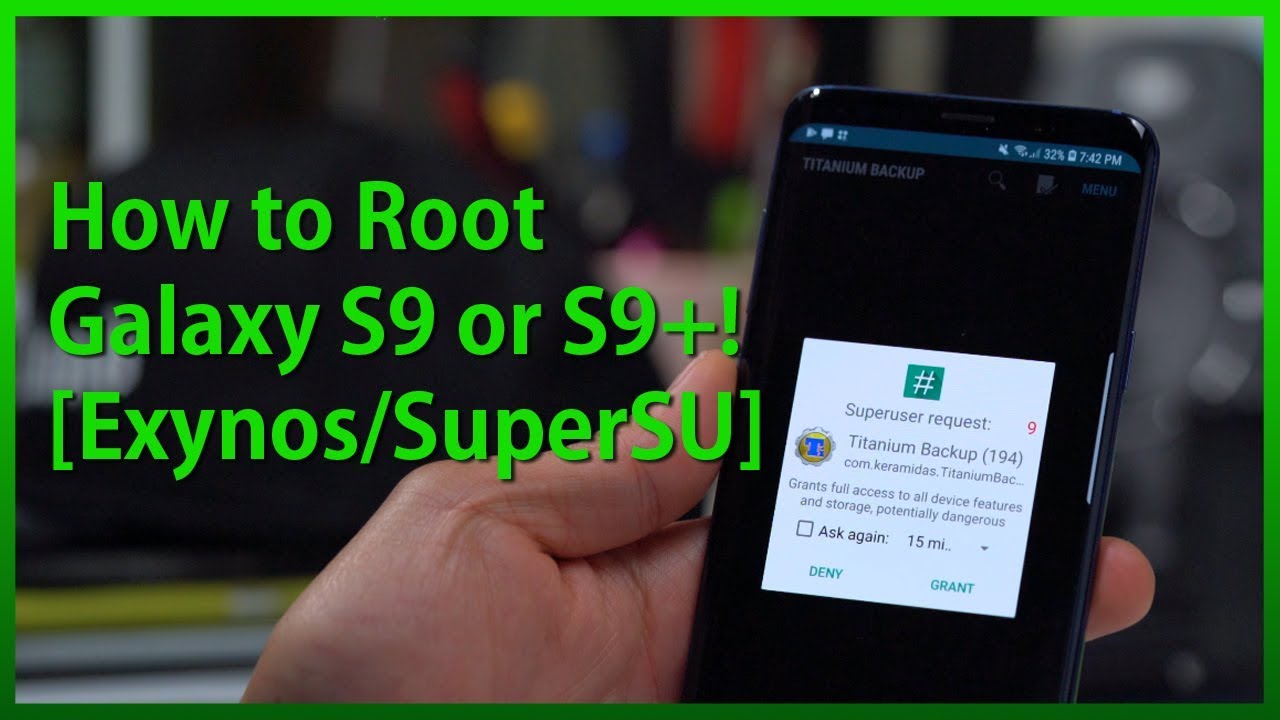 Как получить root-права на Galaxy S9 или S9 Plus! [Exynos/SuperSU/Magisk]