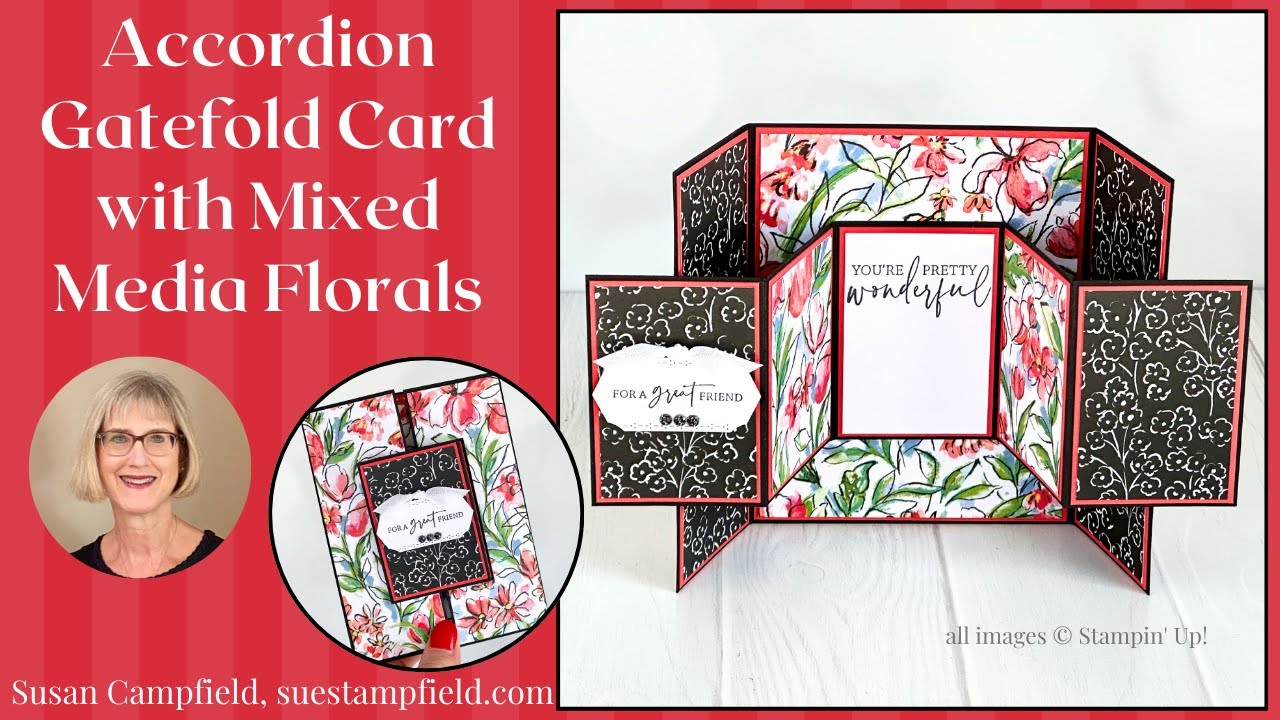 So Cheerful! Accordion Gatefold Fun Fold Card with Mixed Media Florals