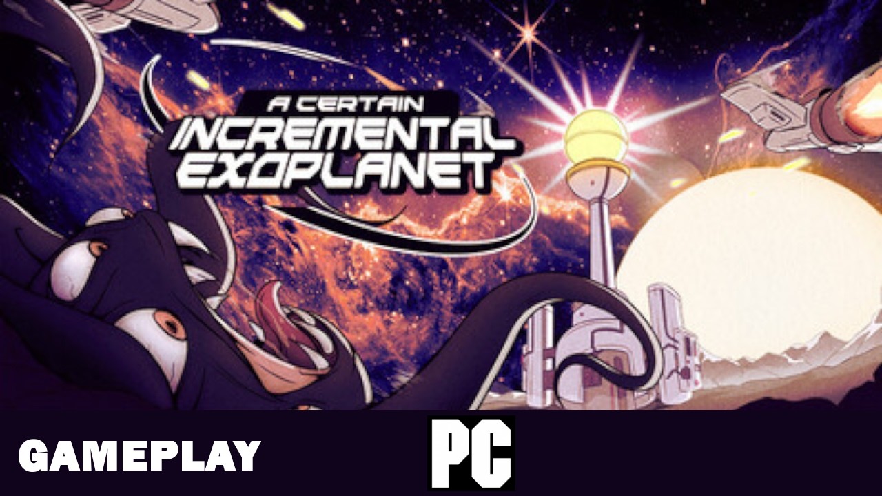 A Certain Incremental Exoplanet - Incremental Game, aber hier gibts auch Gegner