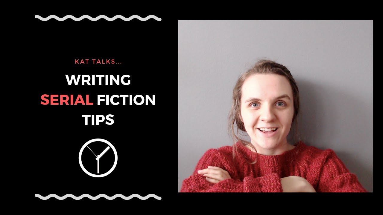 Writing SERIAL fiction tips - What I Learnt From Completing a NOVEL LENGTH fanfiction!