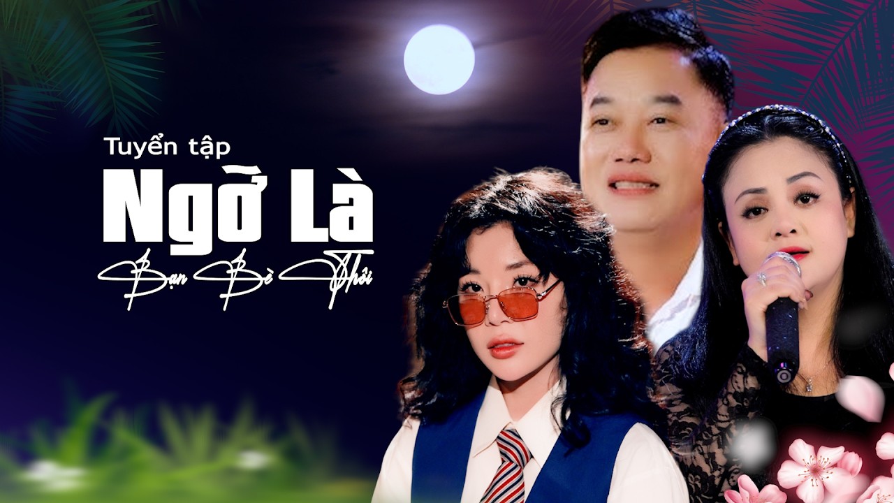 Tuyển Tập Ngỡ Là Bạn Bè Thôi || Nhạc Xưa Để Đời Hay Nhất 2026 #nhacxuadedoi #bolero #nhacbolero