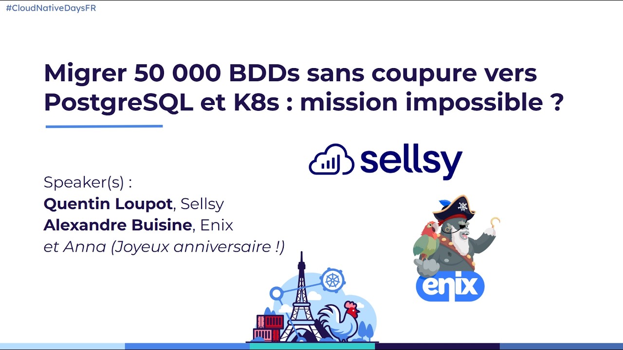 REX Sellsy - Migrer 50 000 BDDs sans coupure vers PostgreSQL et K8s : mission impossible ?