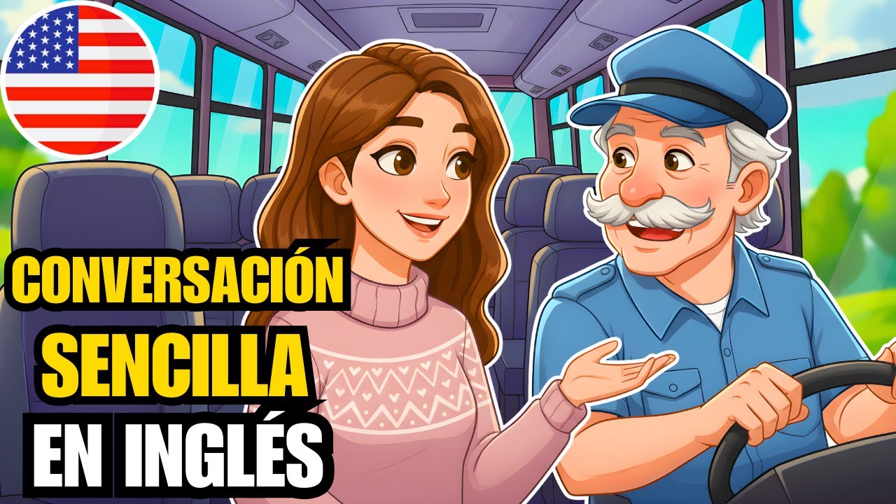 Empieza a entender inglés fácil y rápido con este diálogo 🔥 Conversación en el autobús en inglés