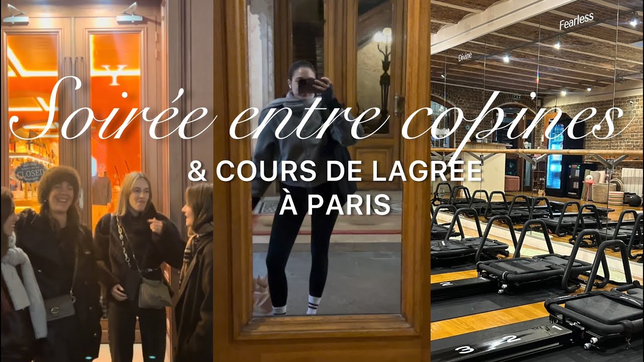 VLOG À PARIS : Soirée entre copines chez Baobar & je teste le lagree chez Banote