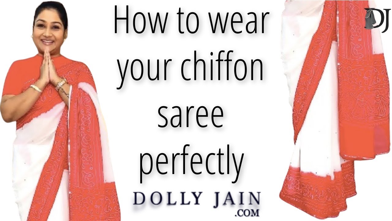 How to Wear your Chiffon Saree Perfectly | Dolly Jain Saree Draping