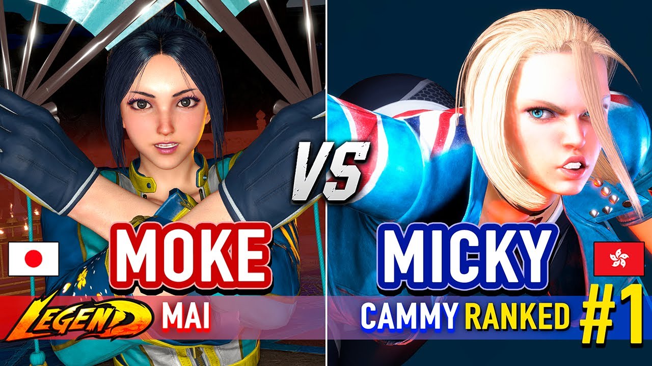 SF6 🔥 MOKE (Mai) vs MICKY (#1 Ranked Cammy) 🔥 Street Fighter 6 High Level Gameplay