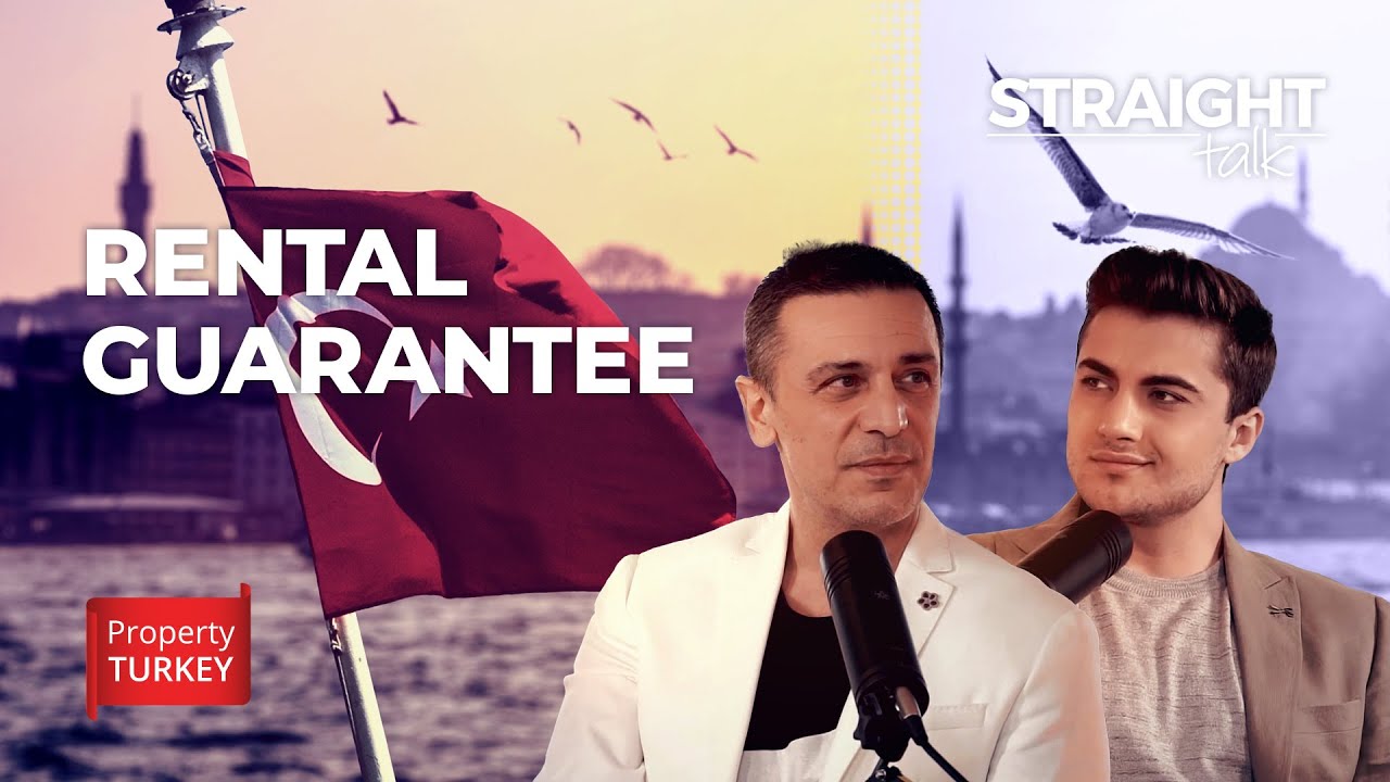 What Makes a Good Real Estate Investment in Turkey? l Rental Guarantee l STRAIGHT TALK EP. 1