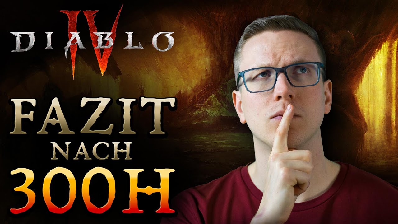 Mein Fazit nach 300 Stunden Diablo 4