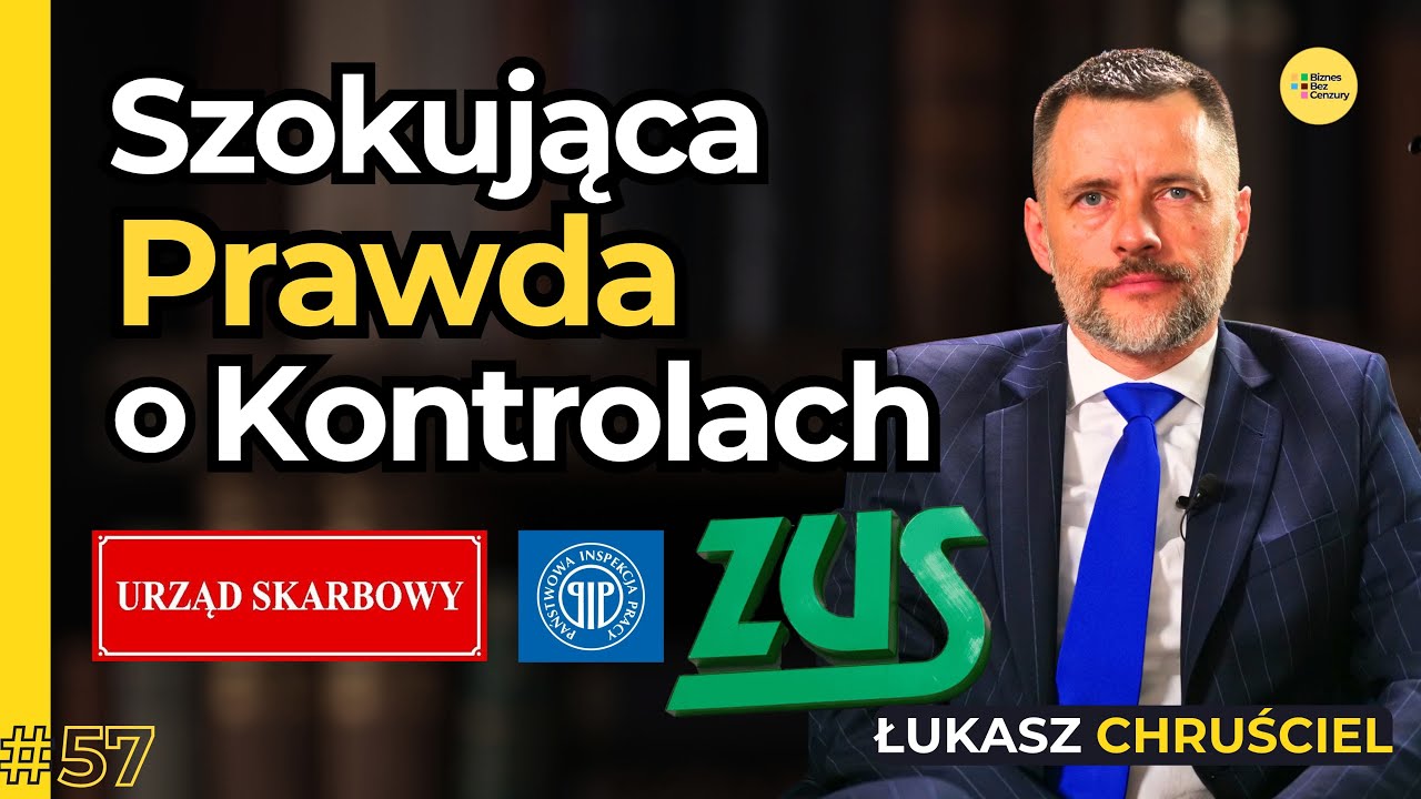 Kontrole ZUS, Urzędu Skarbowego i PIP. Radca Prawny Łukasz Chruściel Ujawnia Mechanizmy Systemu