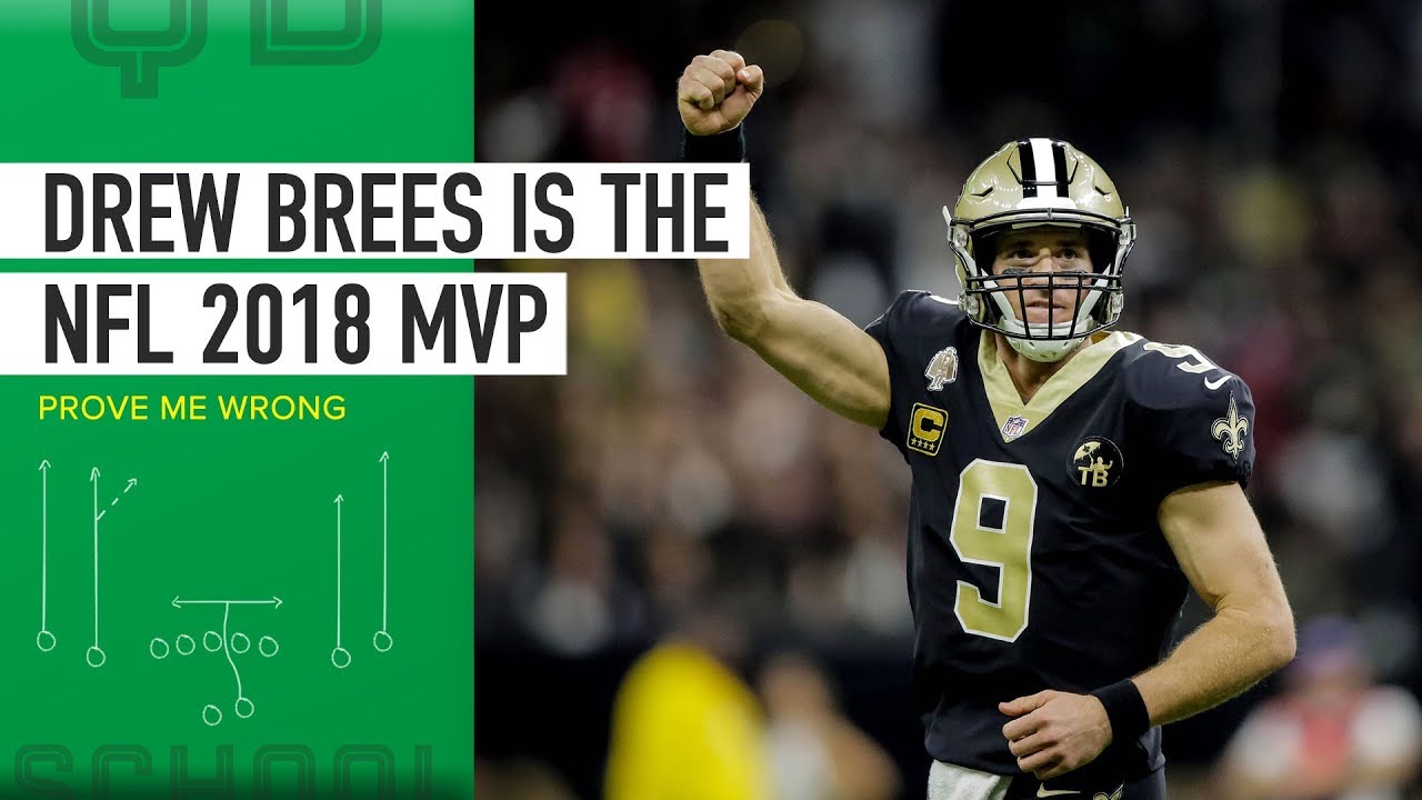 Drew Brees is this year's NFL MVP - The Proof