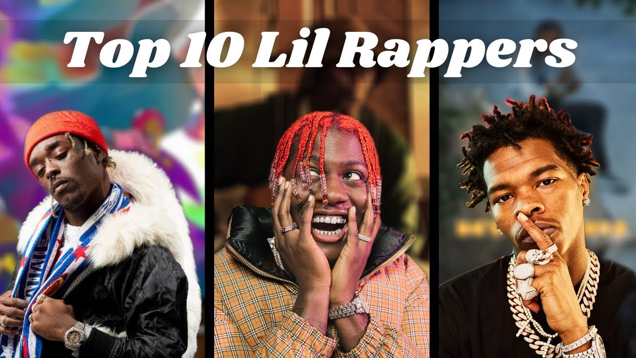 Top 10 &ldquo;Lil&rdquo; Rappers | Best Rappers 2021
