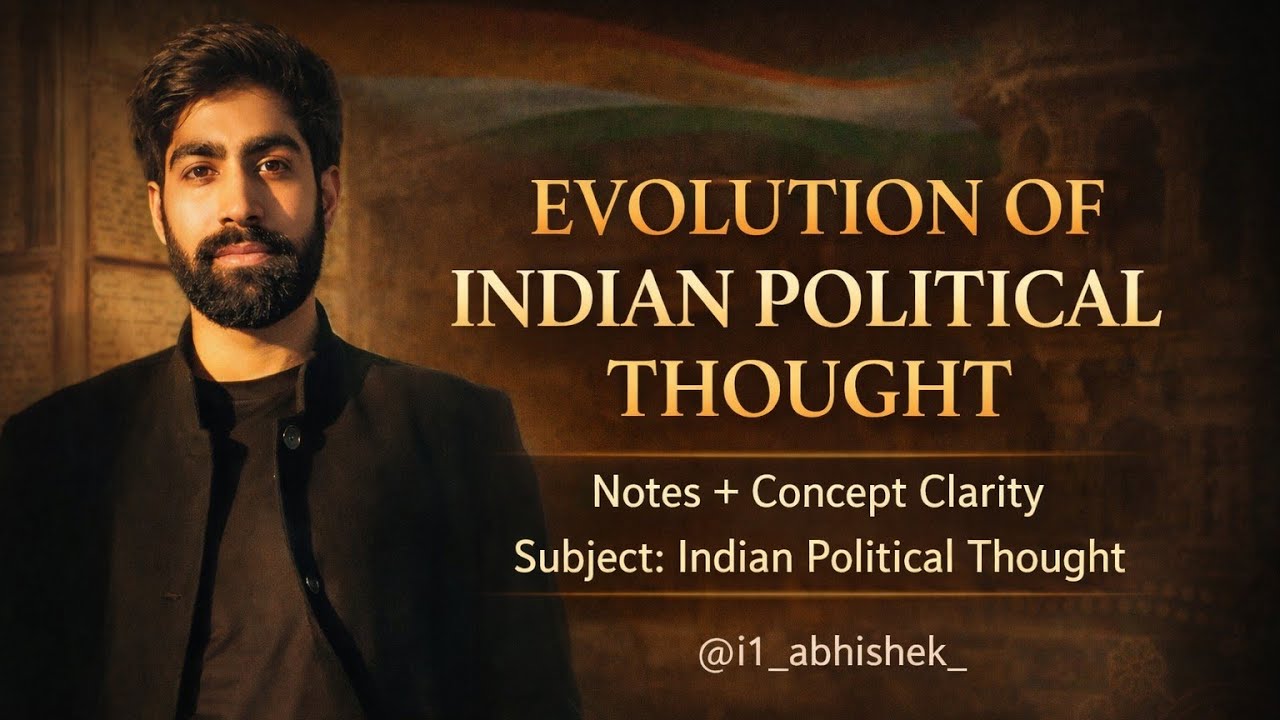 Evolution of Indian Political Thought | Major 3 | 4th Semester  | Indian Political Thought | Notes |