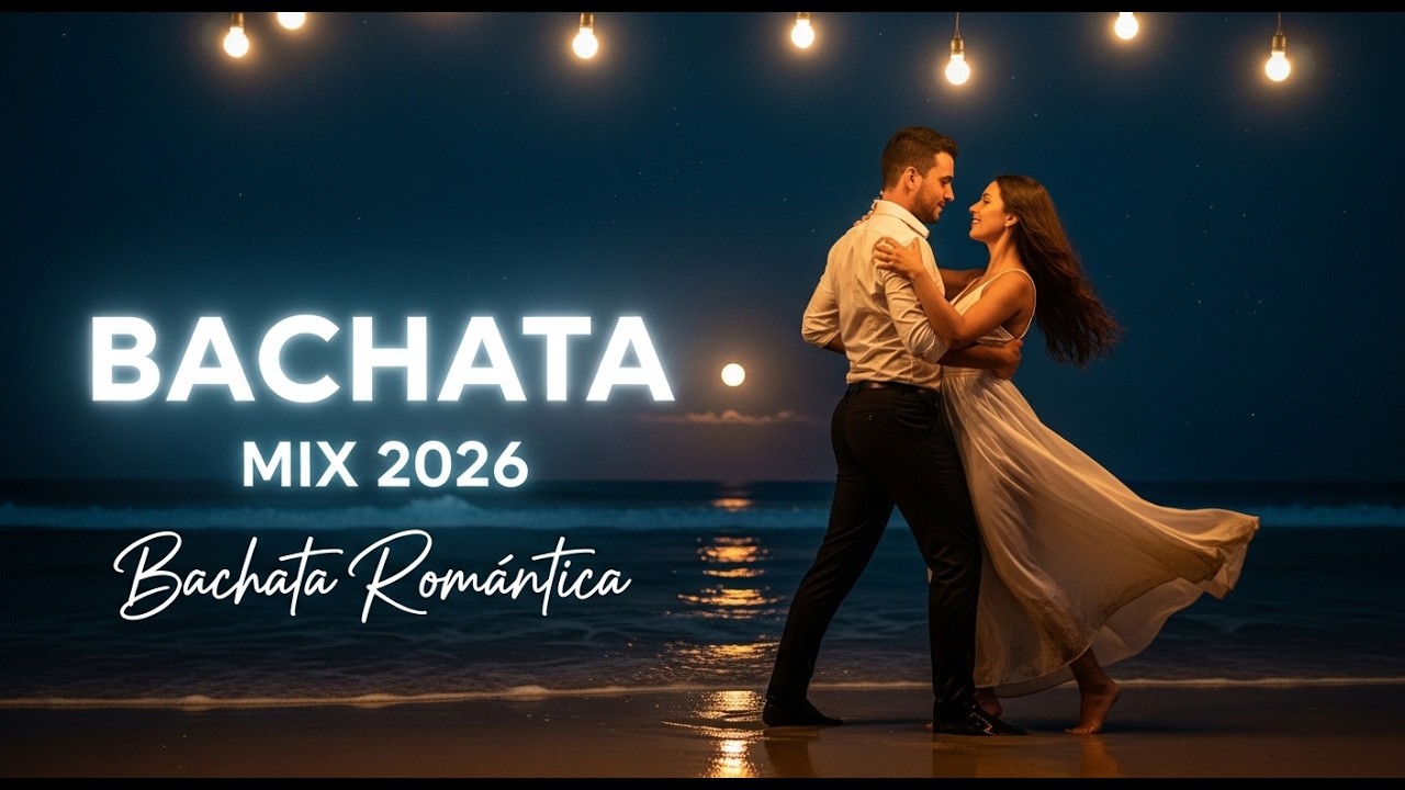 Bachata Ocean Night 2026 🌊 Romantic Latin Mix