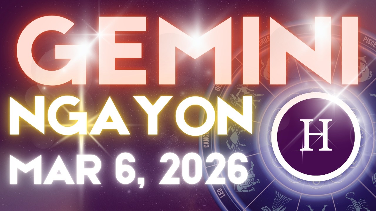 GEMINI Horoscope Ngayong Araw MARCH 6, 2026 Tagalog Horoscope Gabay Kapalaran