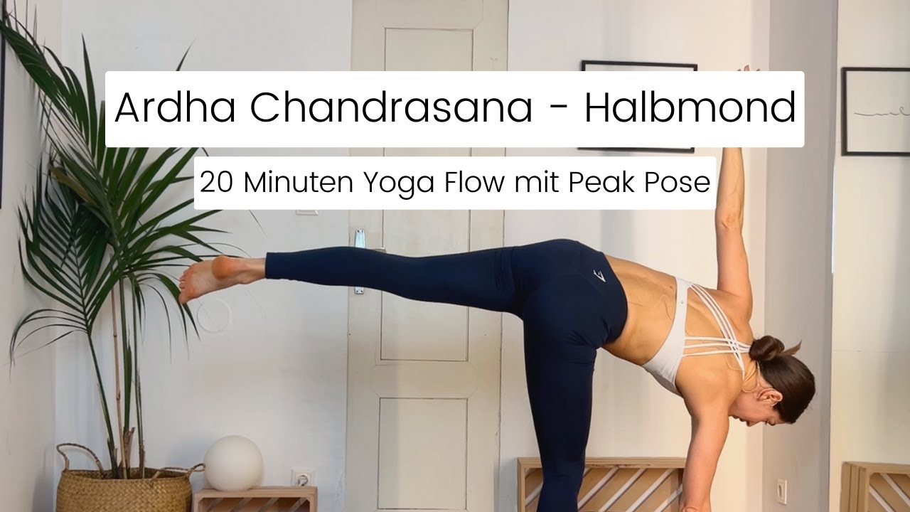 20 Minuten Vinyasa Flow mit Ardha Chandrasana - Halbmond Peak Pose | Lisa Buchegger Yoga