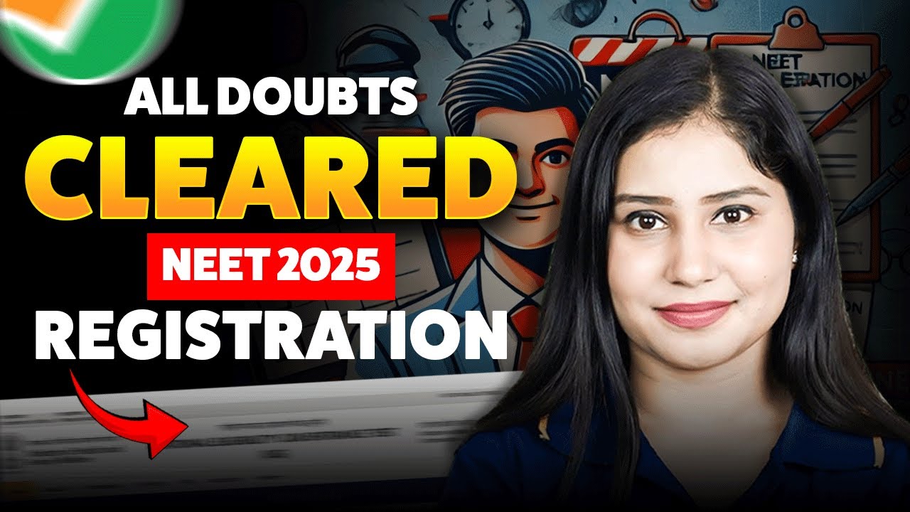 All Doubts Cleared about NEET 2025 Registration | NEET 2025 Application Form | NTA NEET 2025 Update