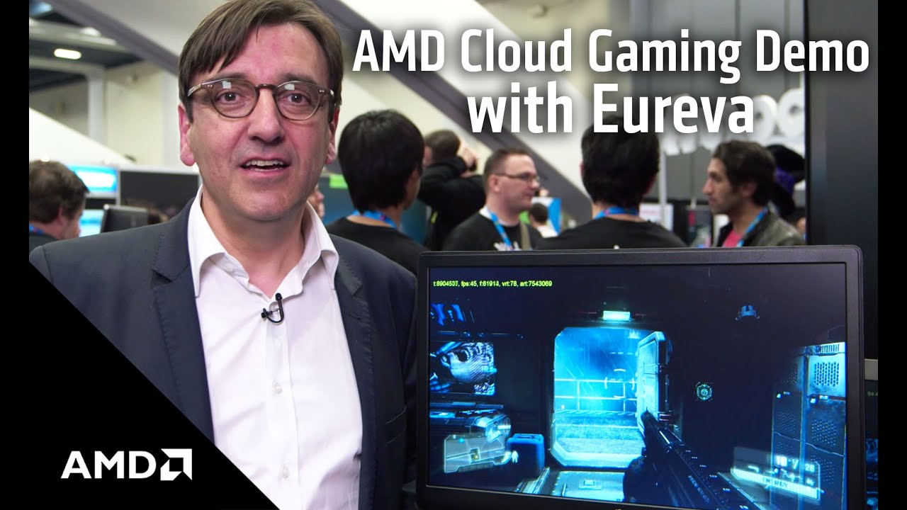 AMD Cloud Gaming Demo with Eureva