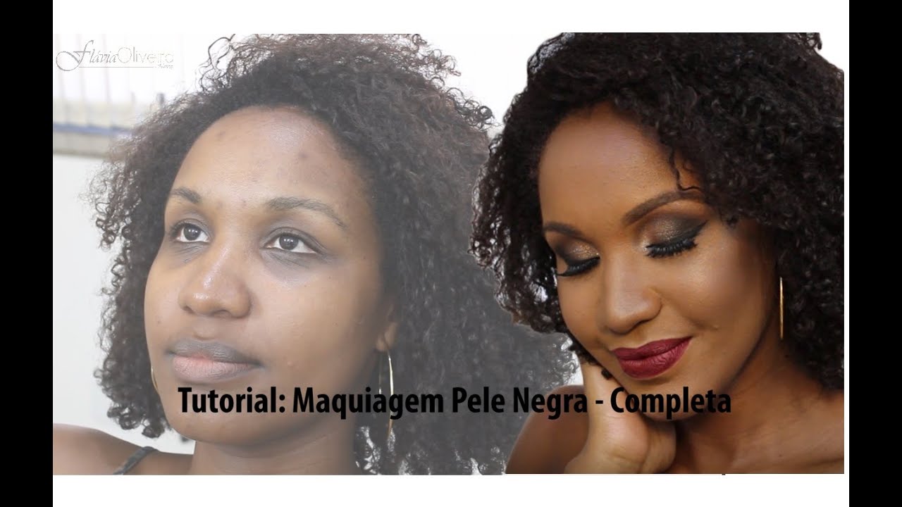 Tutorial: Maquiagem Pele Negra - Completa