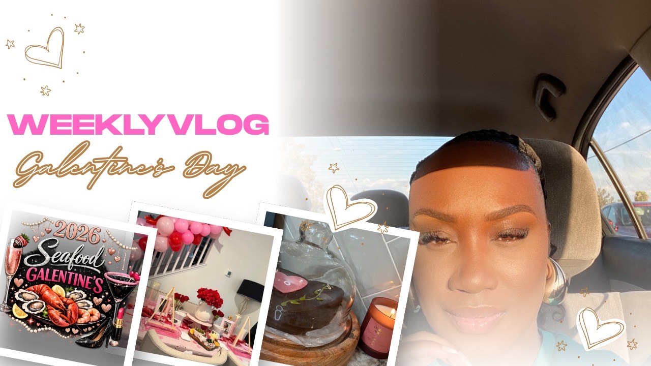 New Weekly Vlog | Galentine’s Day Prep, Decorating, Seafood Boil, Family Time & Hair Day #new #vlog