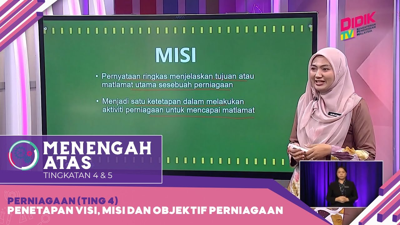 Menengah Atas (2022) | Perniagaan (Ting 4): Penetapan Visi, Misi dan Objektif Perniagaan