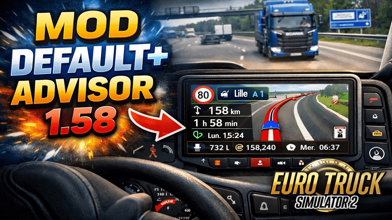 🚚[EURO TRUCK SIMULATOR 2 ] PR&Eacute;SENTATION DU MOD DEFAULT + ADVISOR S 1.58 4K60 [FR] (PC)