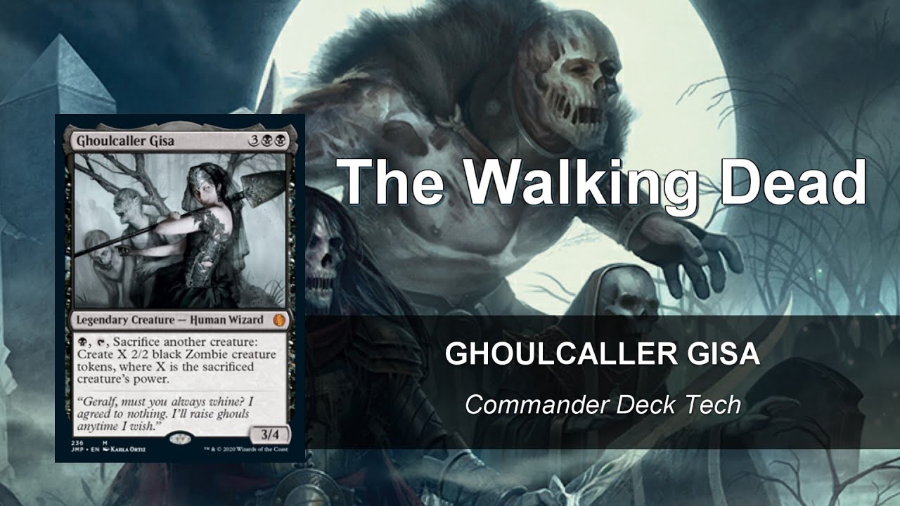 Ghoulcaller Gisa EDH Deck Tech
