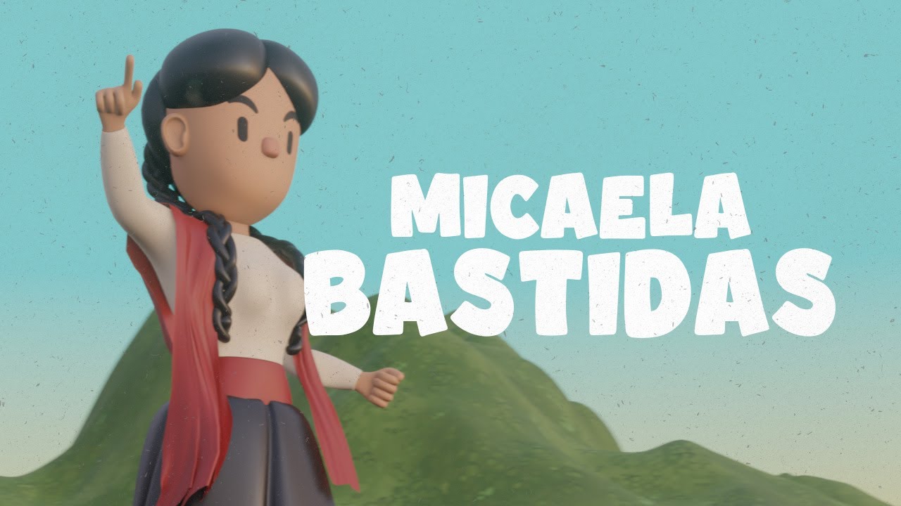 Micaela Bastidas - Hatun Aventuras Heroicas ✊