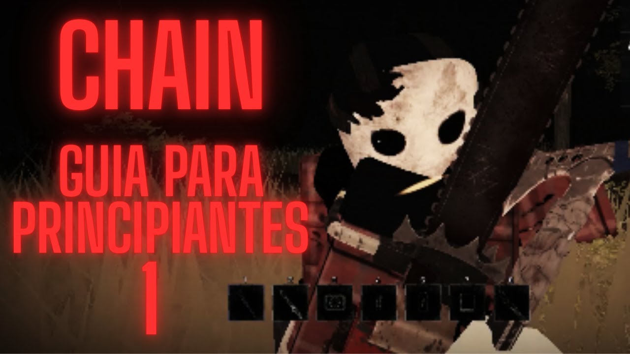 CHAIN GUIA PARTE 1
