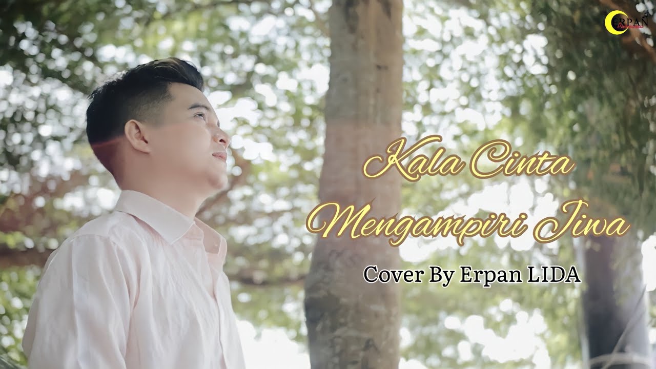 Rara & Gunawan - Kala Cinta Menghampiri Jiwa || Cover by Erpan LIDA