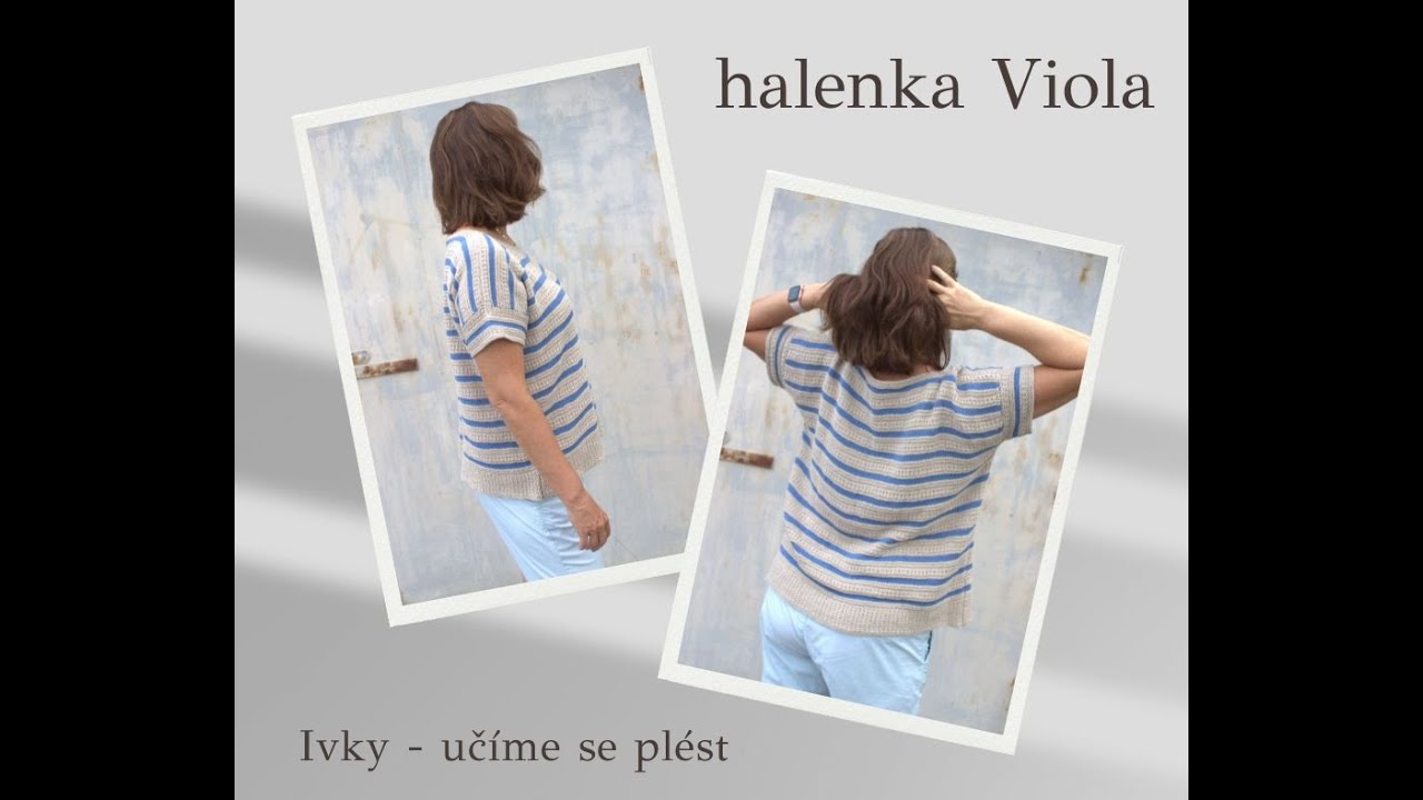 Letní halenka z čisté bavlny - návod pro začátečníky. Provedu vás pletením od nahození po ukončení.