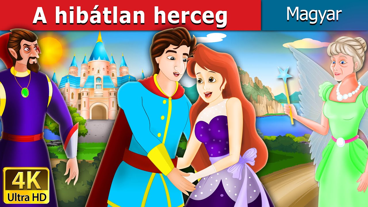 A hibátlan herceg | Flawless Prince in Hungarian @HungarianFairyTales