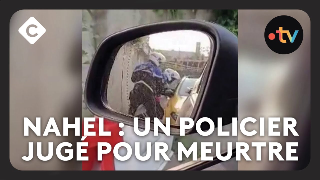 Nahel : procès pour meurtre requis contre le policier auteur du tir  - Le 5/5 de Lorrain Sénéchal
