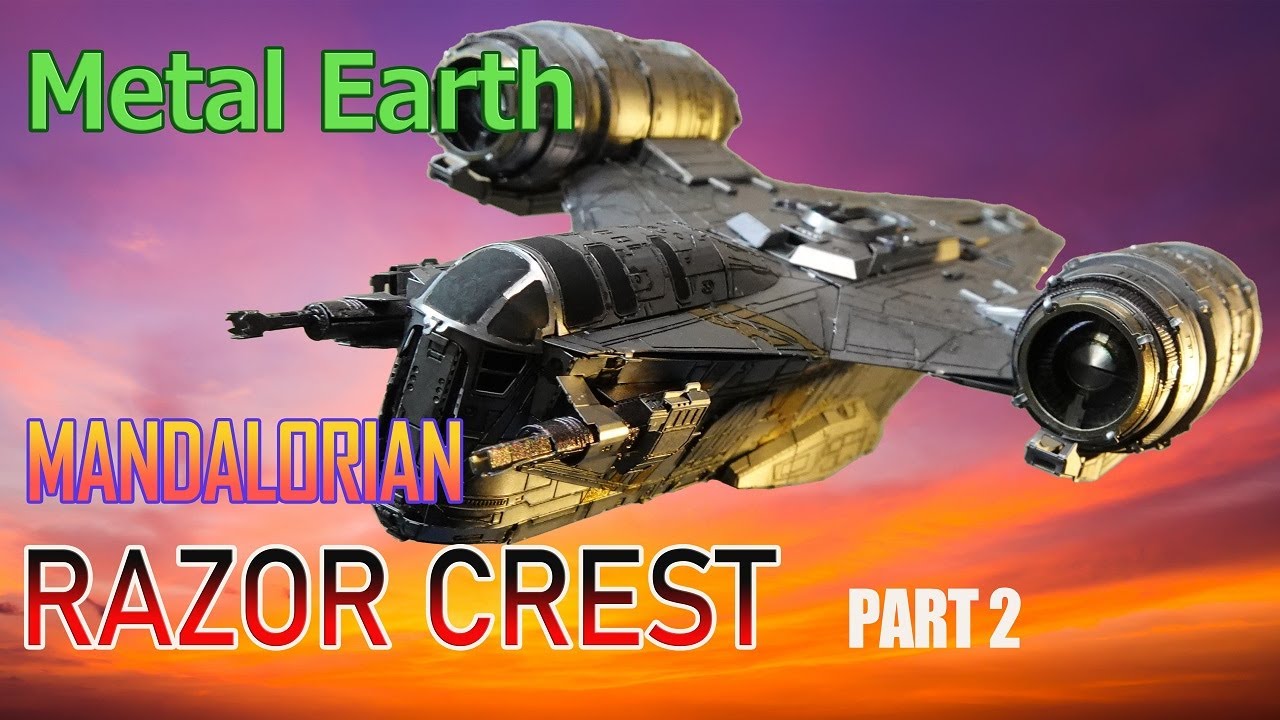 Metal Earth STAR WARS マンダロリアン レイザークレストのご紹介 PART2 / MANDALORIAN RAZOR CREST STEEL MODEL KIT