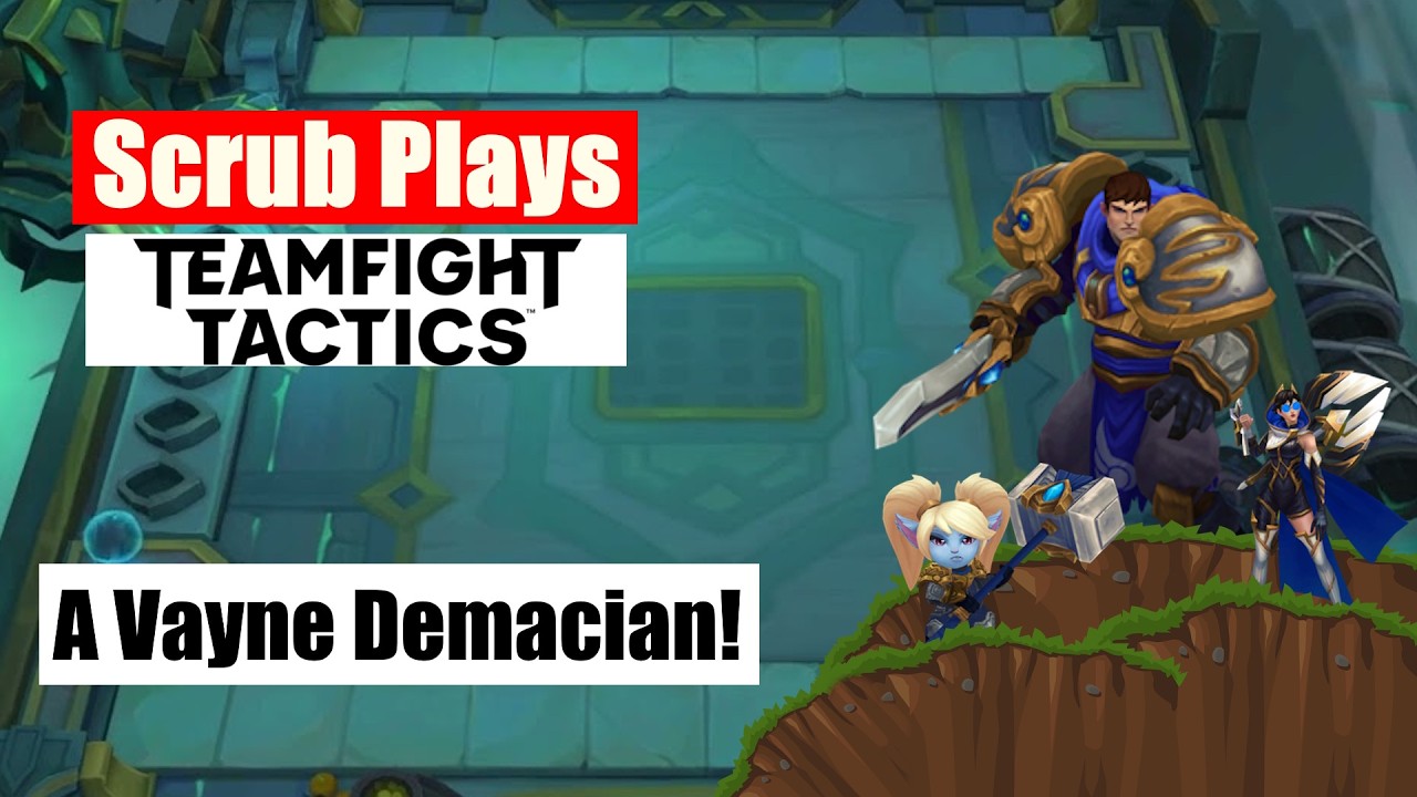 Scrub Plays TFT: A Vayne Demacian