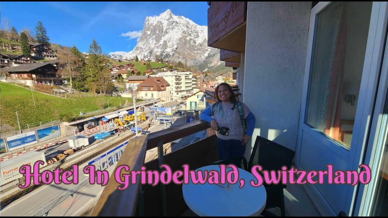 The Best Hotel In Grindelwald, Switzerland
