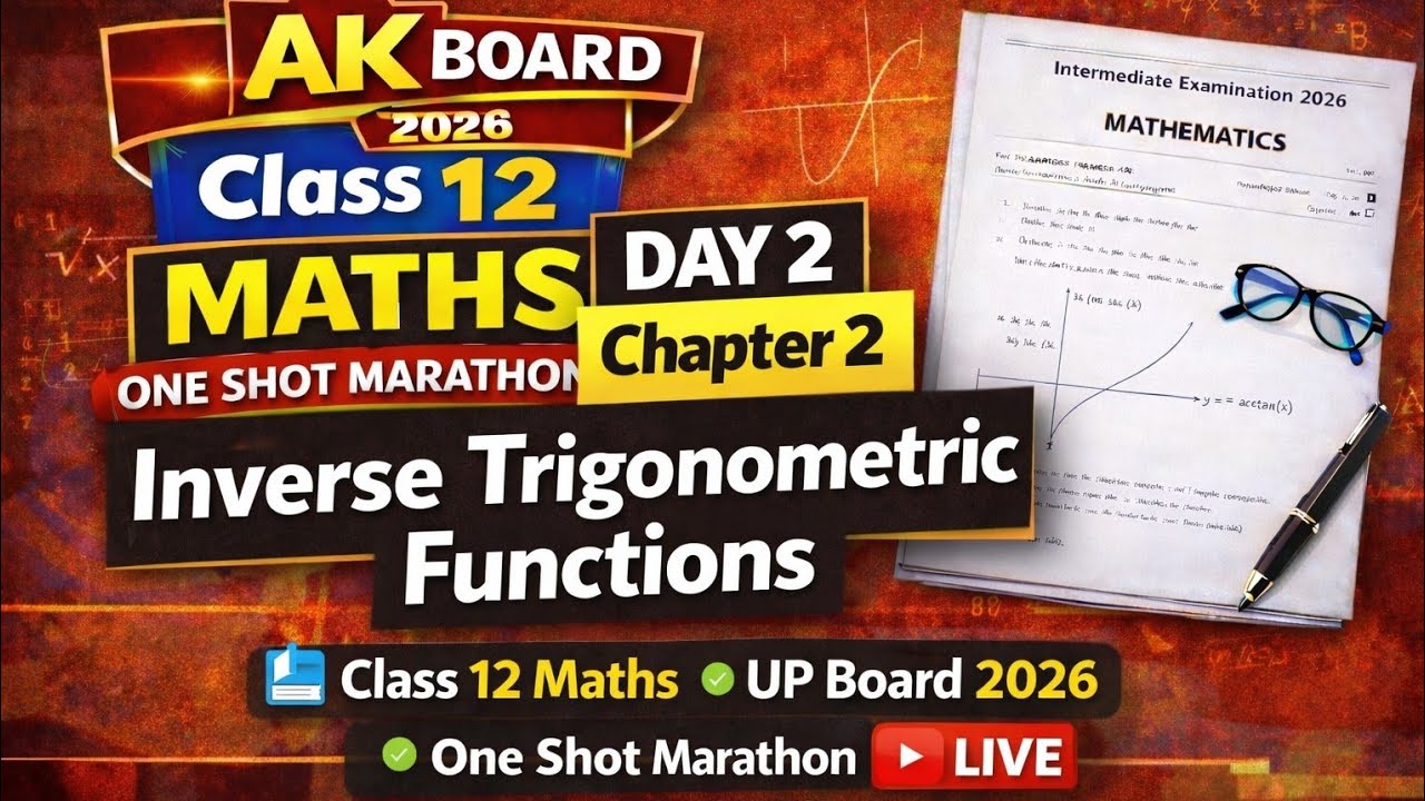 Class 12 Maths Chapter 2 Inverse Trigonometric Function Complete Revision 