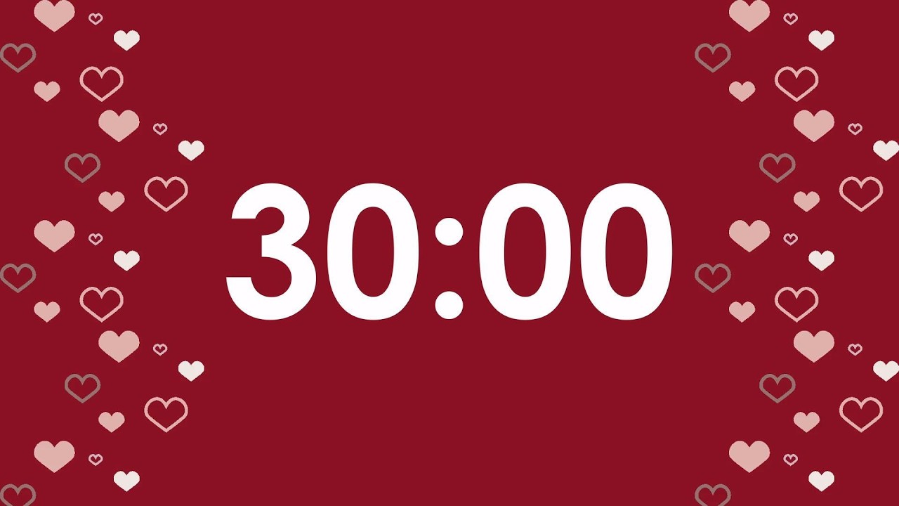 Happy Valentine's Day💖 30 Minute Countdown Timer + Cozy Music💖I Safe Space🥰