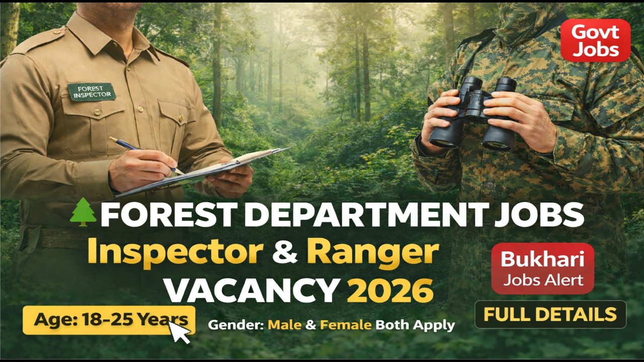 Forest Department Jobs 2026 | Inspector and Ranger Vacancy 2026 | Forest 🌲 Jobs 2026 | Full Details