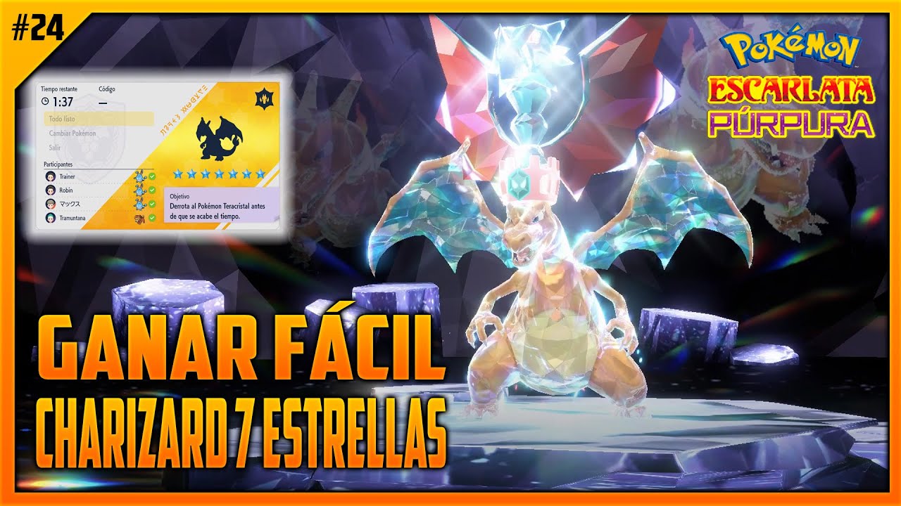 🔥 C&Oacute;MO GANAR F&Aacute;CIL A CHARIZARD 7 ESTRELLAS EP. 24 | POK&Eacute;MON ESCARLATA & P&Uacute;RPURA